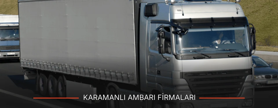 Karamanlı Ambarı Taşımacılık